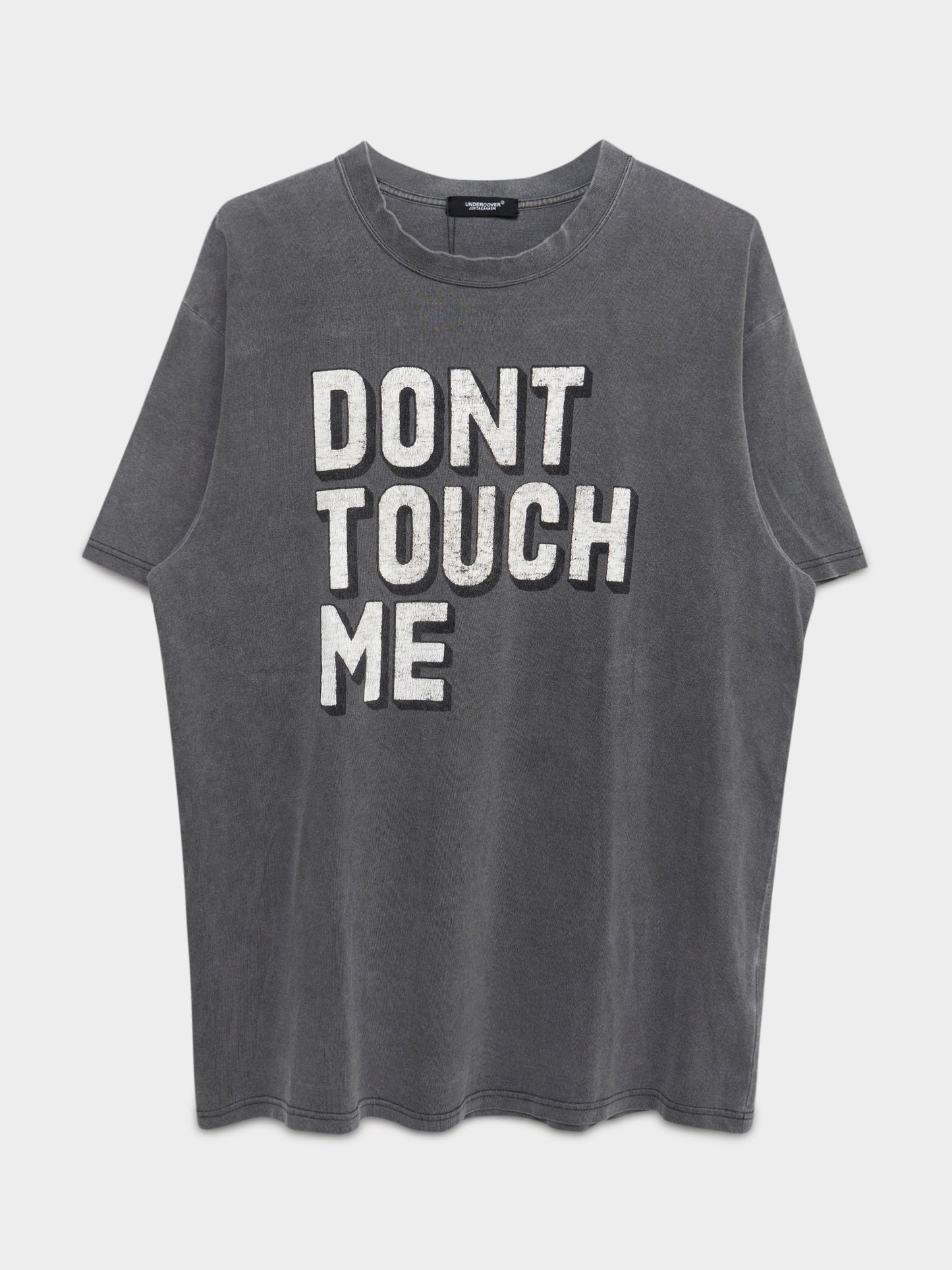 Don’t Touch Me T-Shirt