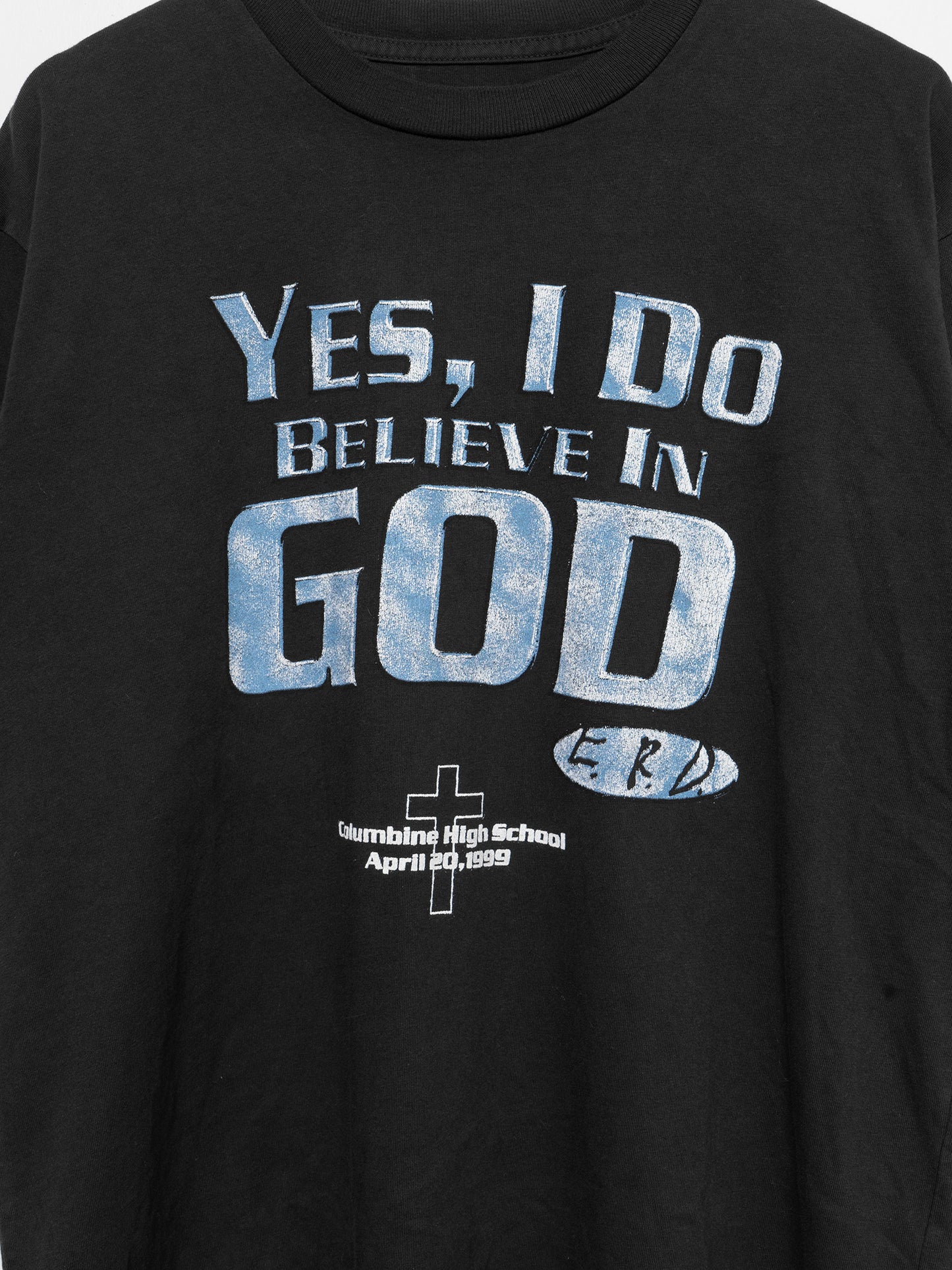 Yes I Believe in God T-shirt